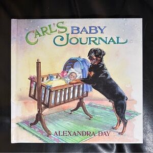 Carl's Baby Journal Book by Alexandra Day HARDCOVER